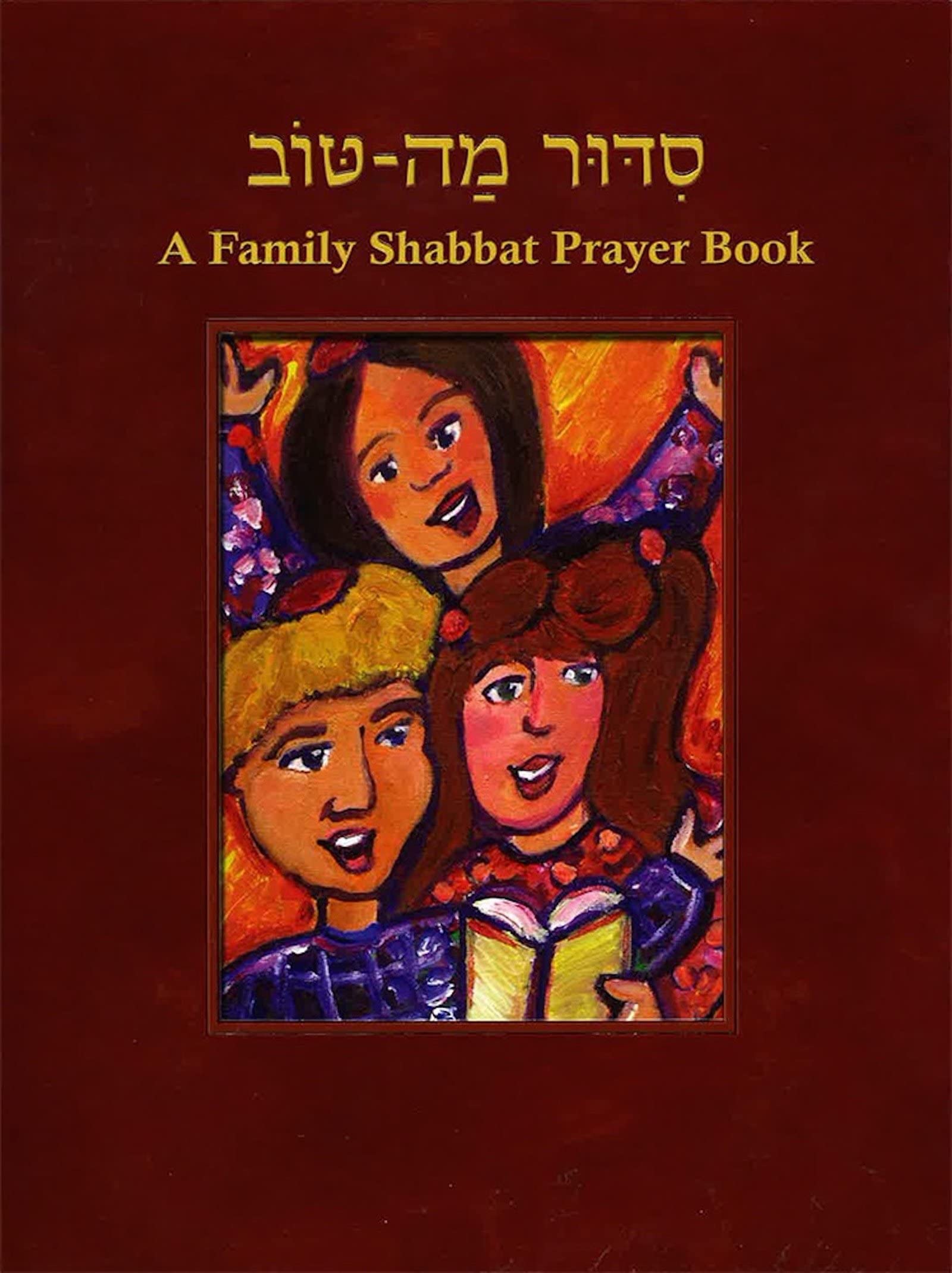Siddur Mah Tov (Reform): A Family Shabbat Prayer Book,Used