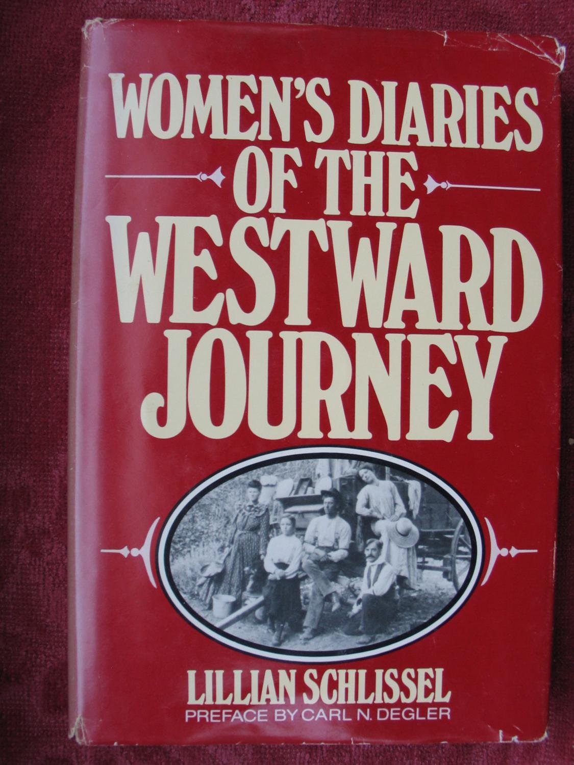 Women's Diaries of the Westward Journey,Used