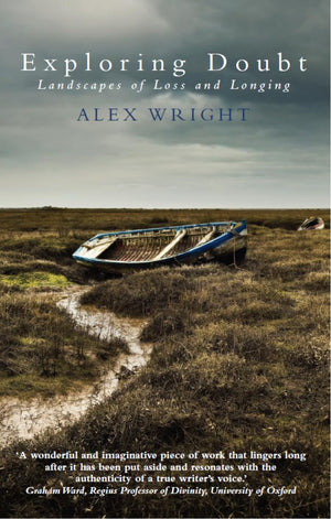 Exploring Doubt: Landscapes of Loss and Longing,Used