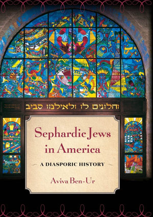 Sephardic Jews In America: A Diasporic History,Used