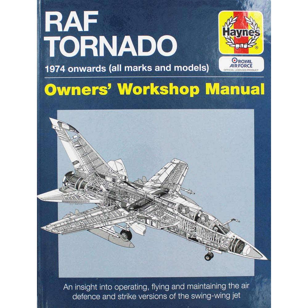 Raf Tornado: 1974 Onwards (All Makes And Models) (Owners' Workshop Manual),Used