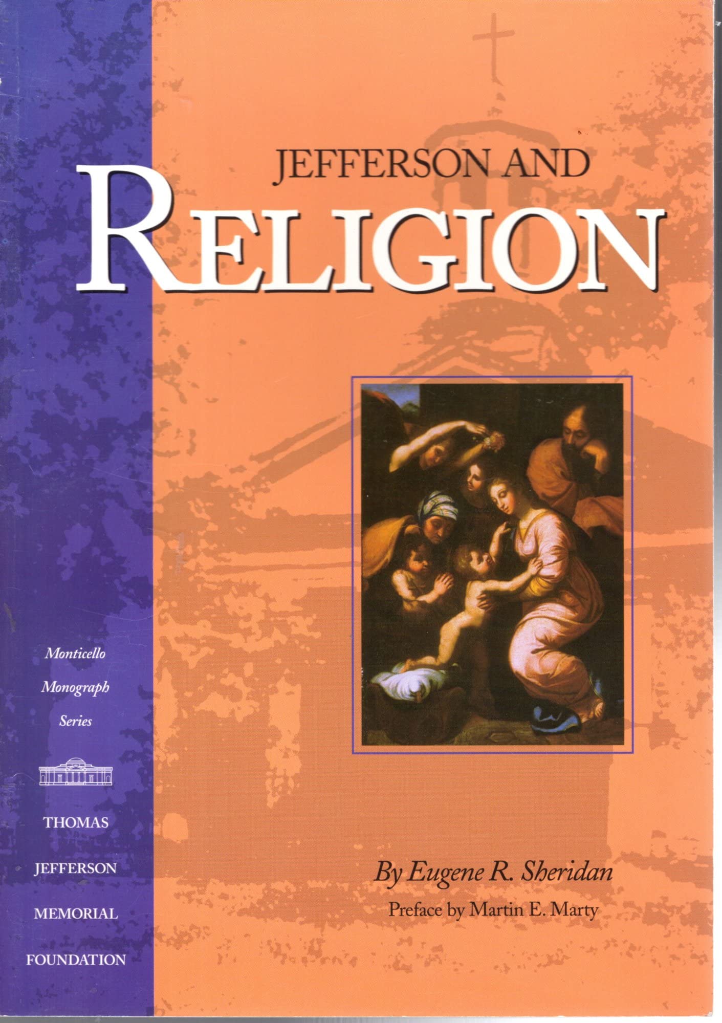 Jefferson and Religion (Monticello Monograph Series),New
