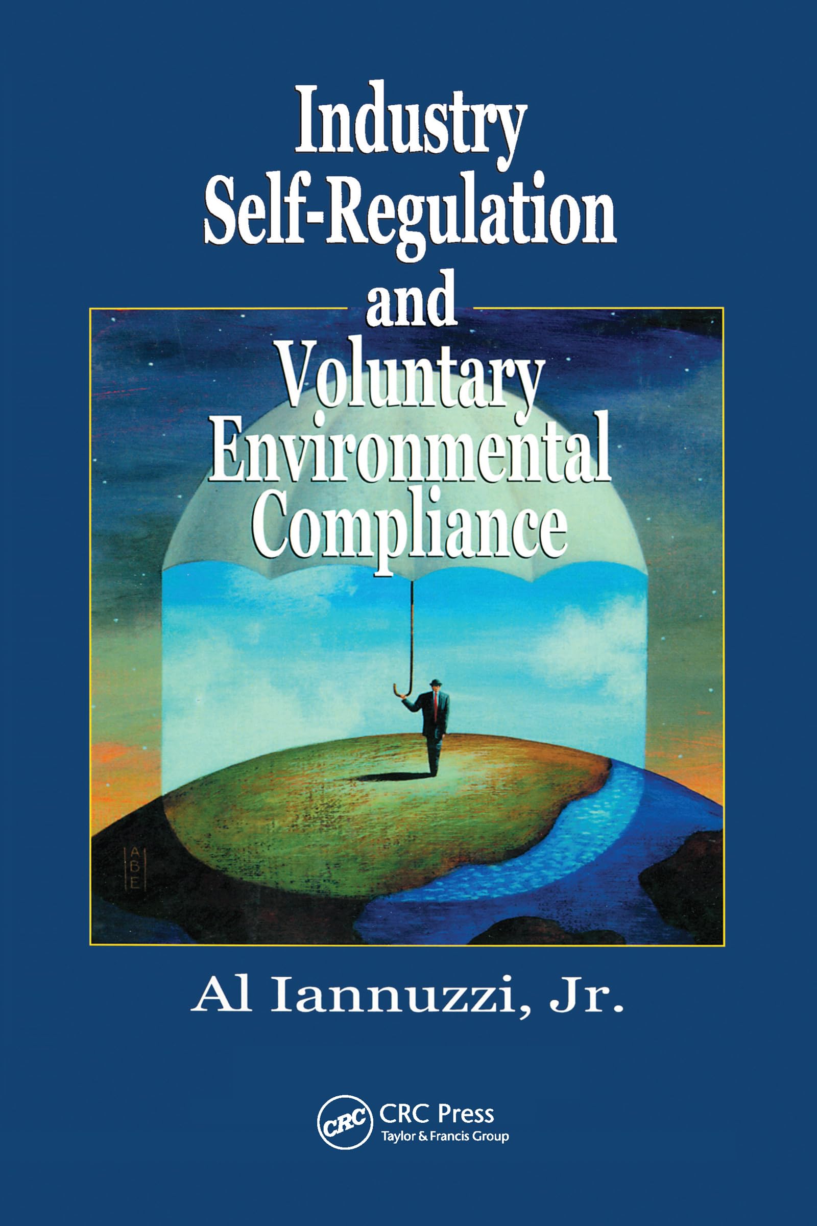 Industry SelfRegulation and Voluntary Environmental Compliance,Used