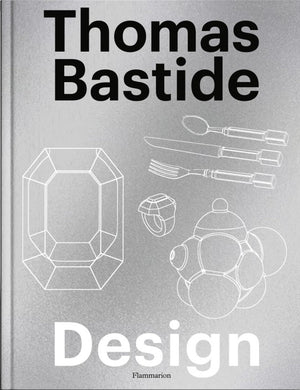 Thomas Bastide: Design,New