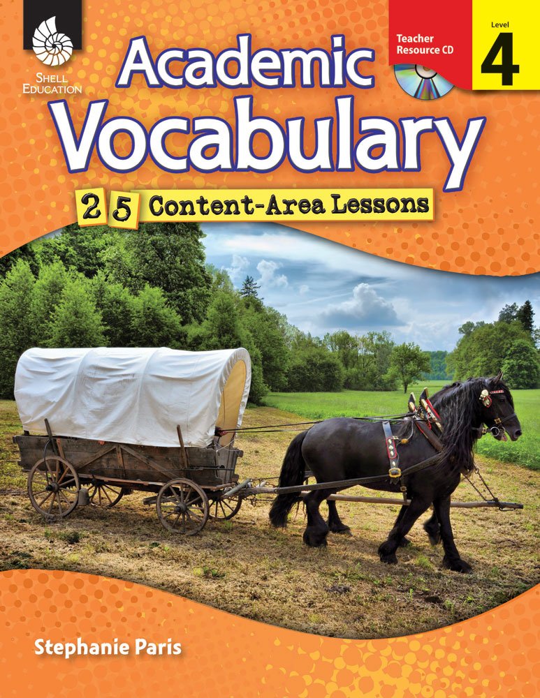 Academic Vocabulary: 25 ContentArea Lessons Level 4,Used