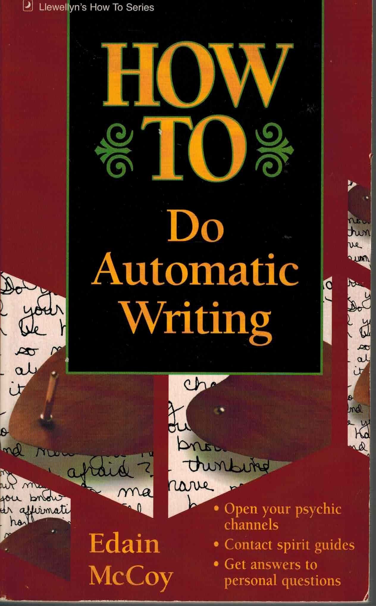 How to Do Automatic Writing (Llewellyn's 'HowTo' Vanguard),Used