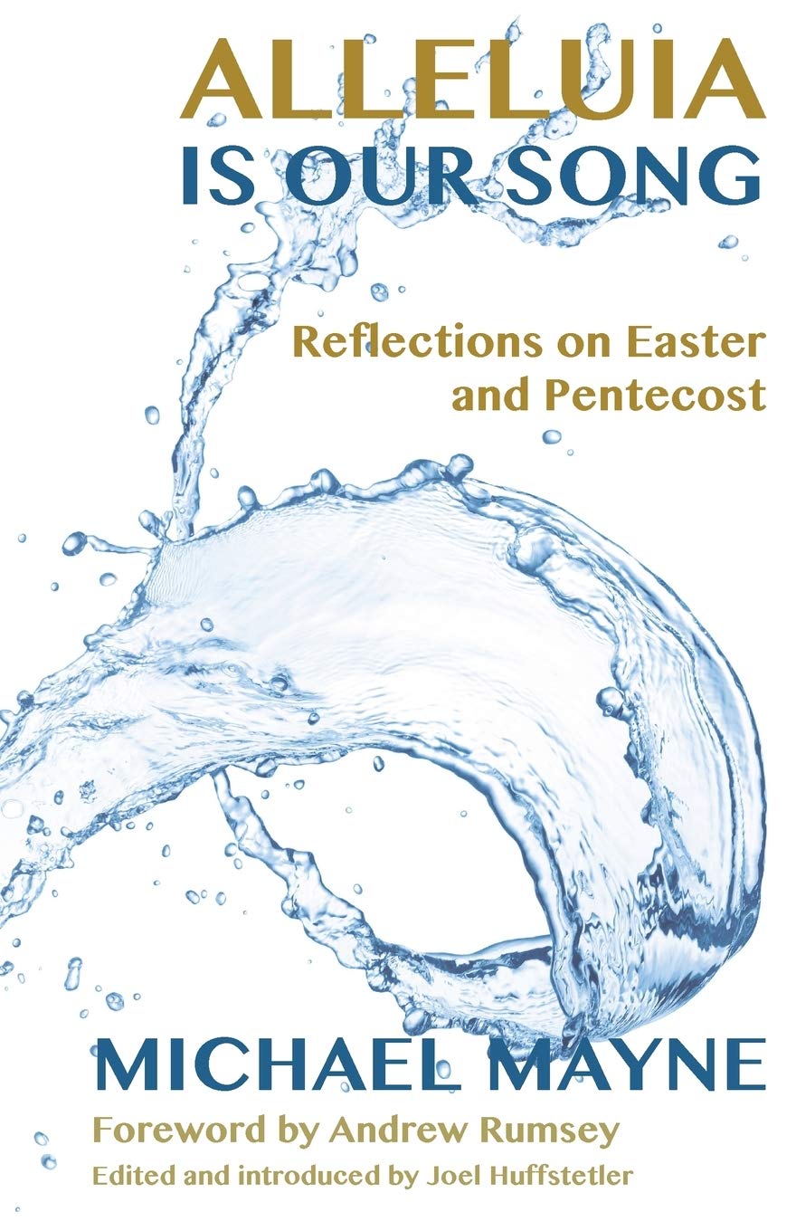 Alleluia is Our Song: Reflections on Eastertide,Used
