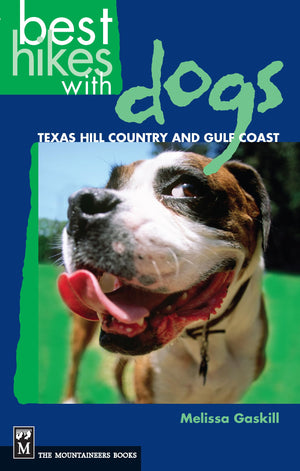 Best Hikes with Dogs Texas Hill Country and Coast,Used