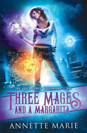 Three Mages and a Margarita (Guild Codex: Spellbound),Used