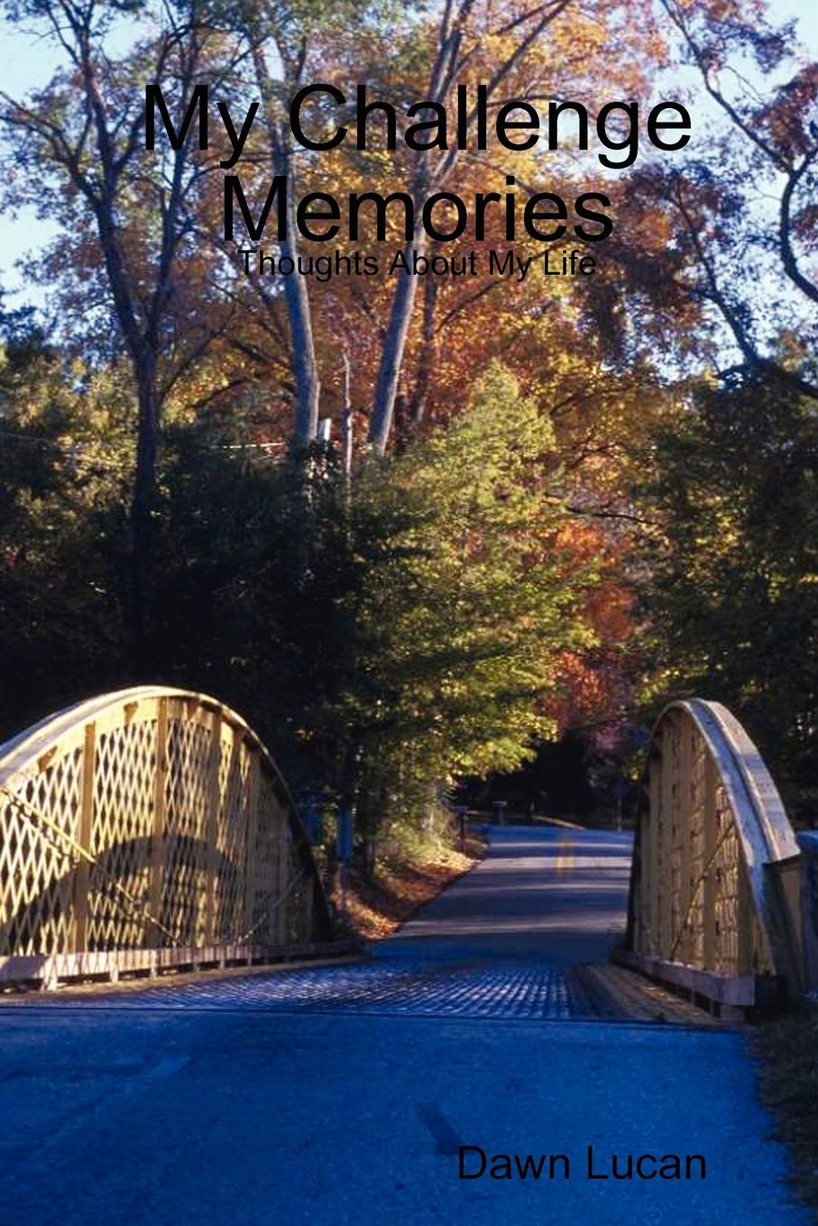 My Challenge Memories,New