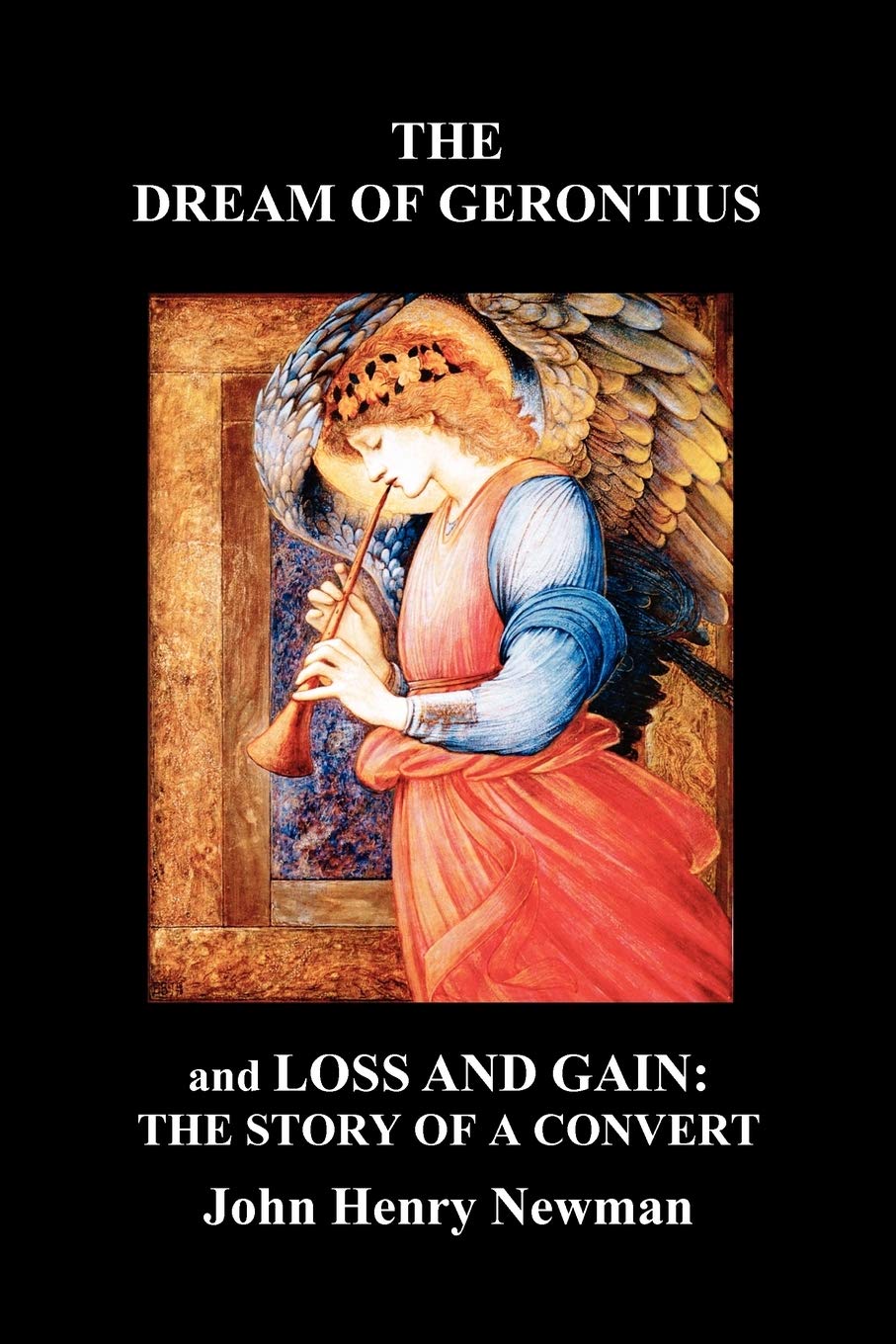 The Dream Of Gerontius And Loss And Gain: The Story Of A Convert,Used