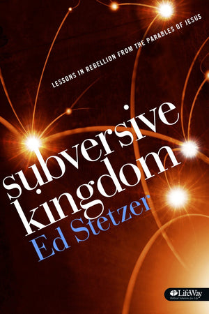 Subversive Kingdom: Lessons In Rebellion From The Parables Of Jesus (Member Book),Used
