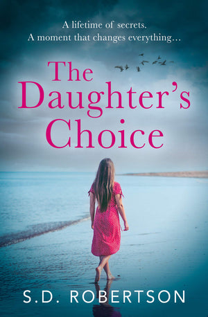 The Daughters Choice: From the best selling author comes a new and gripping pageturner for 2021,Used