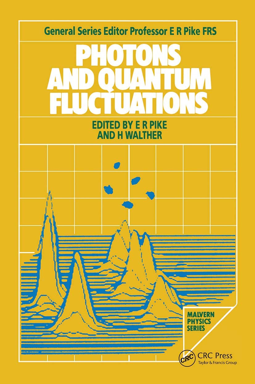 Photons and Quantum Fluctuations (Malvern Physics Series),Used