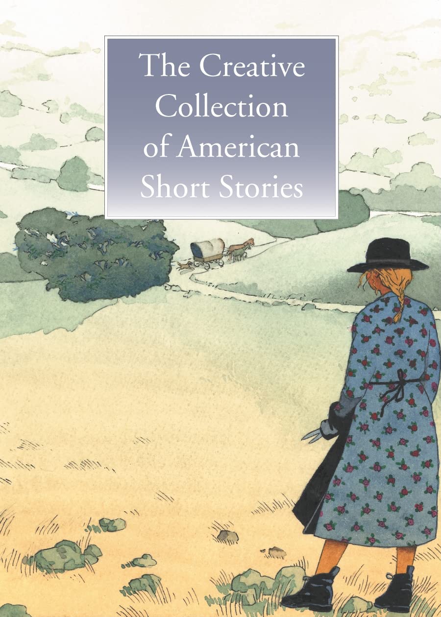 The Creative Collection of American Short Stories,New