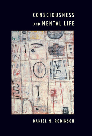 Consciousness and Mental Life,New