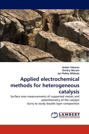 Applied electrochemical methods for heterogeneous catalysis: Surface area measurements of supported metals and potentiometry of ,Used