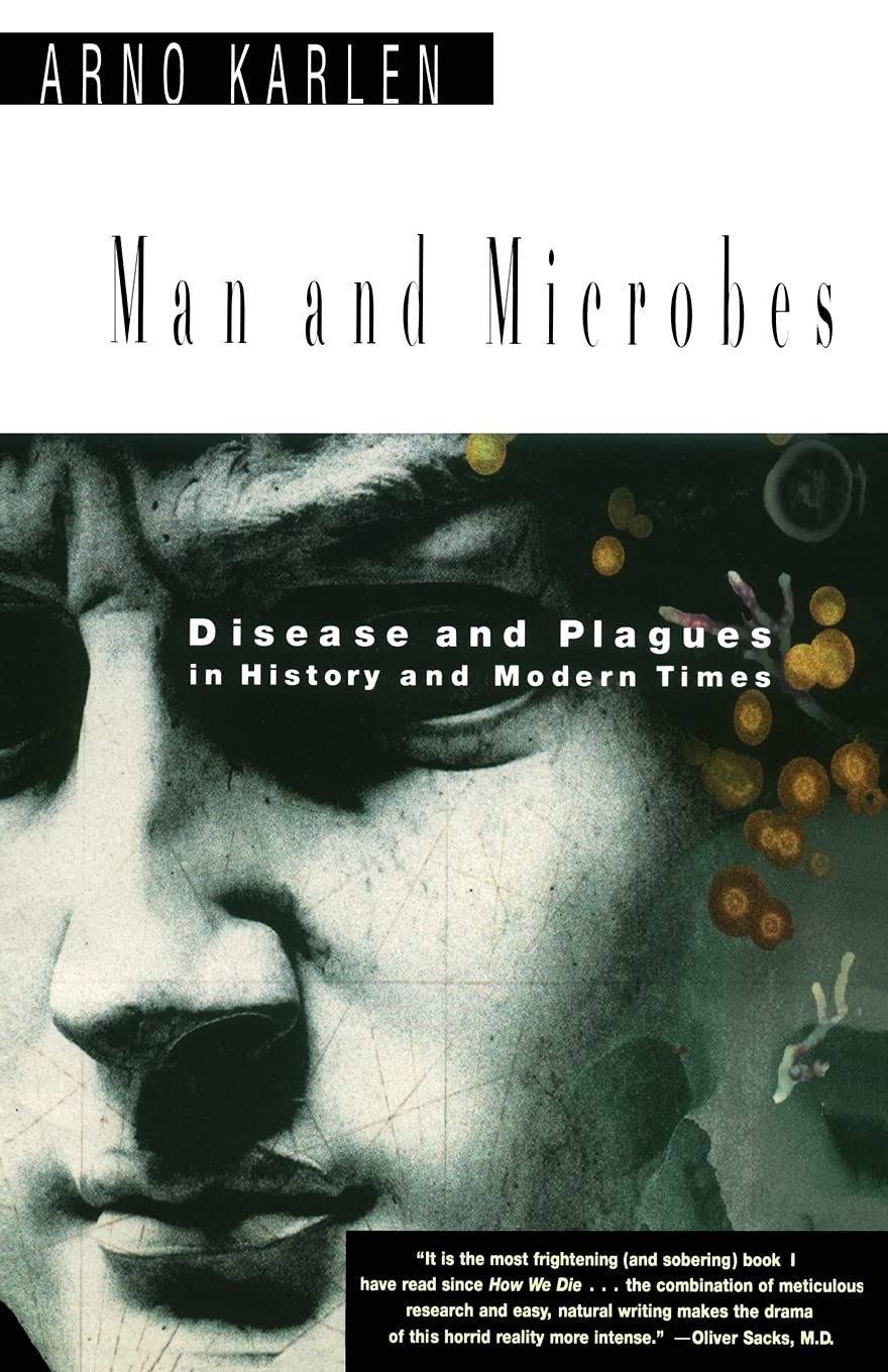 Man And Microbes: Disease And Plagues In History And Modern Times,New