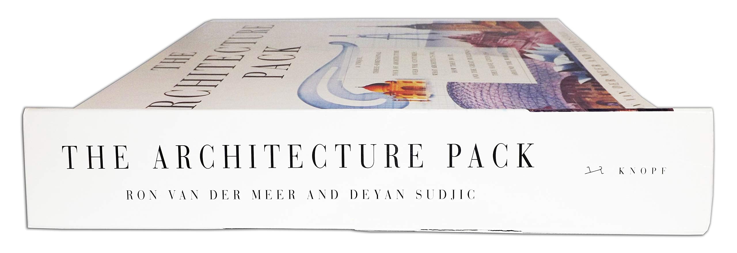 The Architecture Pack : A Unique, ThreeDimensional Tour of Architecture over the Centuries : What Architects Do, How They Do It,Used