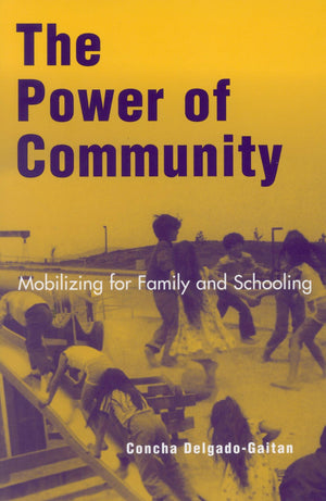 The Power of Community: Mobilizing for Family and Schooling (Immigration and the Transnational Experience Series),Used