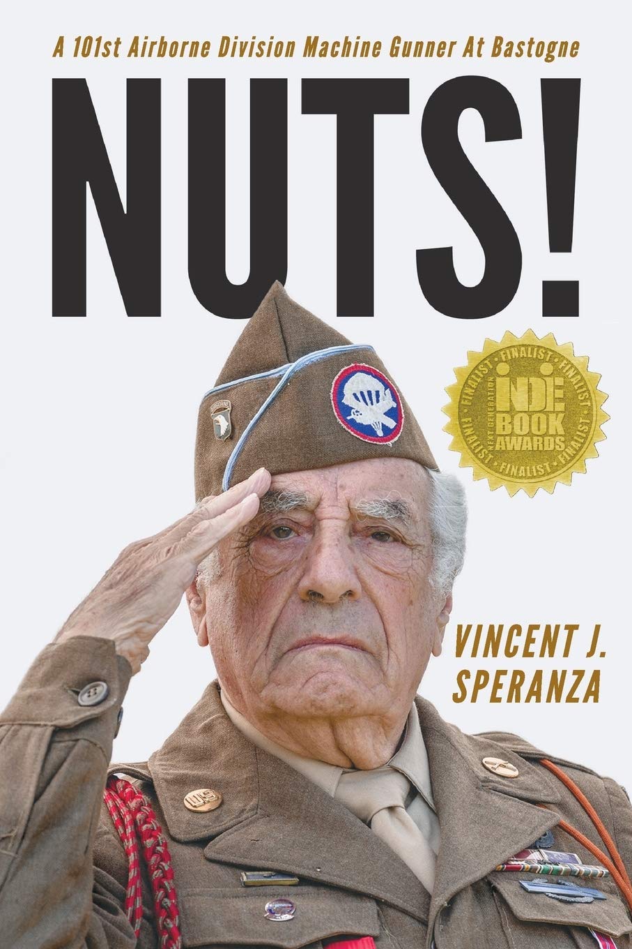 Nuts!: A 101st Airborne Division Machine Gunner at Bastogne,Used
