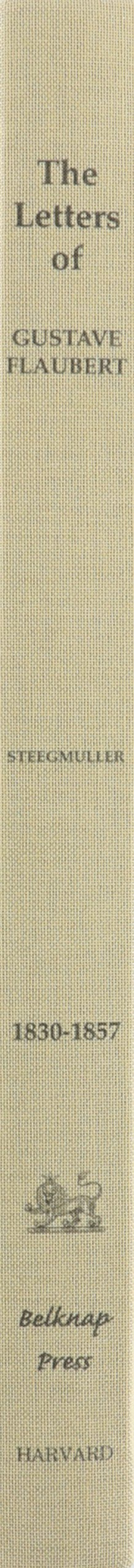 The Letters of Gustave Flaubert: 18301857,Used