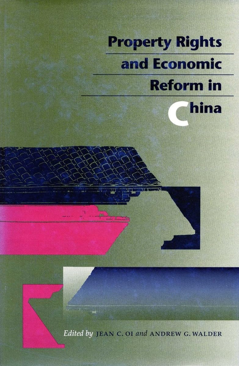 Property Rights And Economic Reform In China,Used