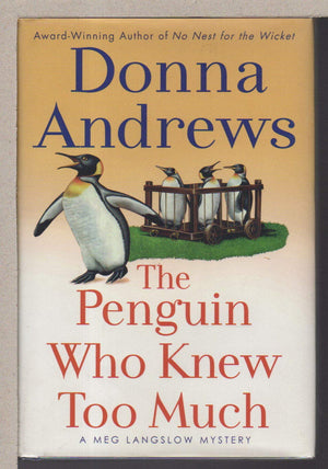 The Penguin Who Knew Too Much (A Meg Langslow Mystery),New