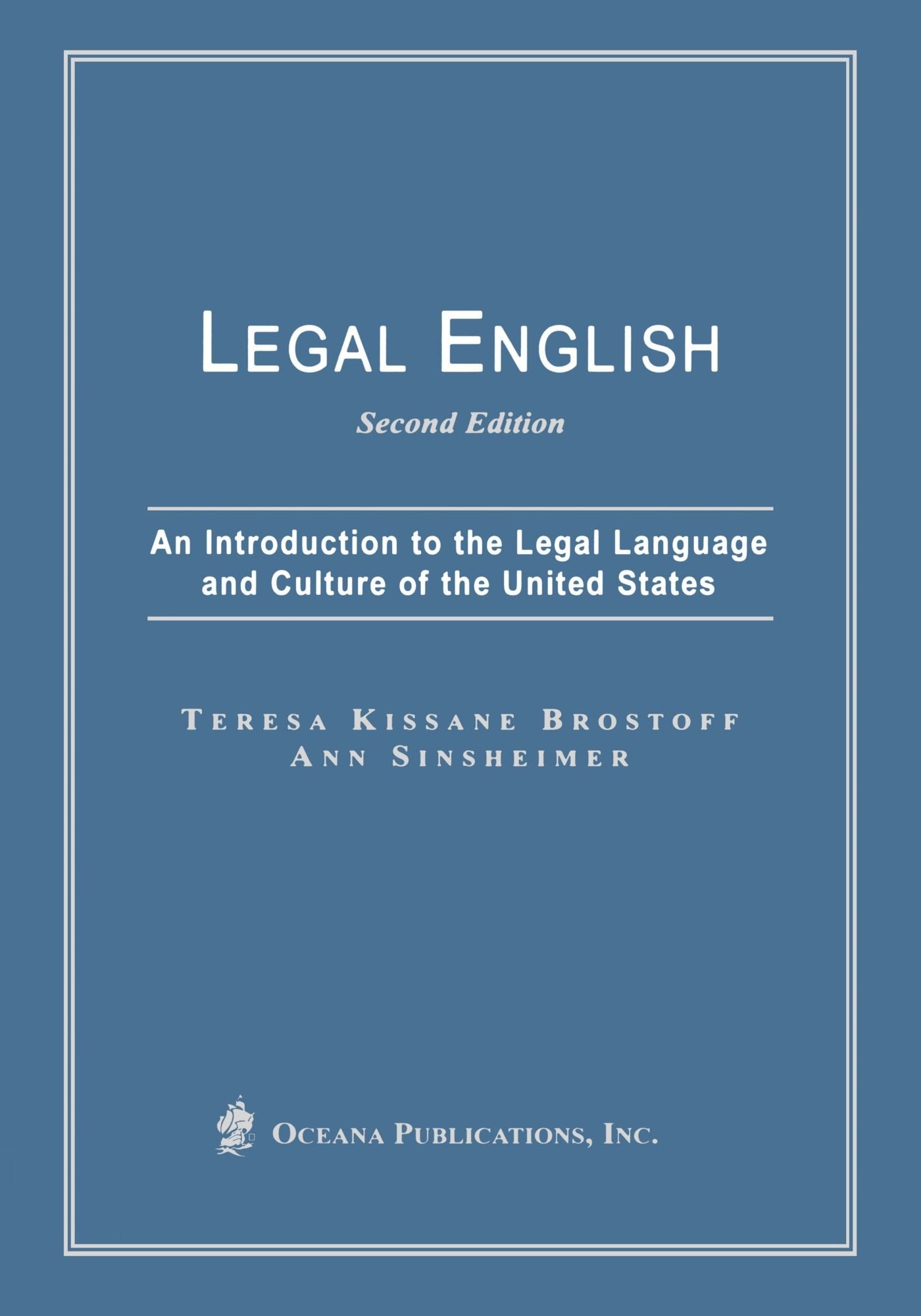 Legal English: An Introduction to the Legal Language and Culture of the United States,Used