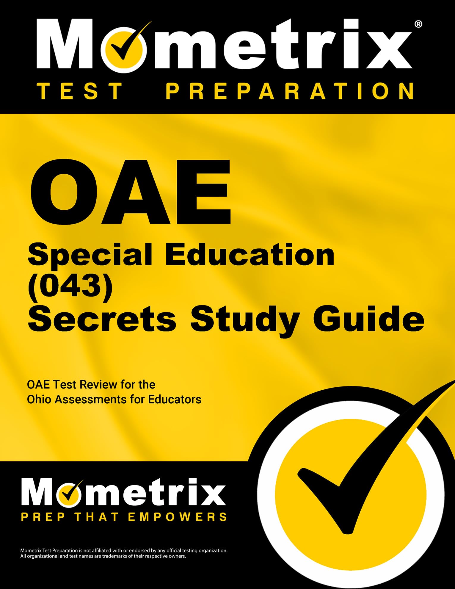 Oae Special Education (043) Secrets Study Guide: Oae Test Review For The Ohio Assessments For Educators,Used