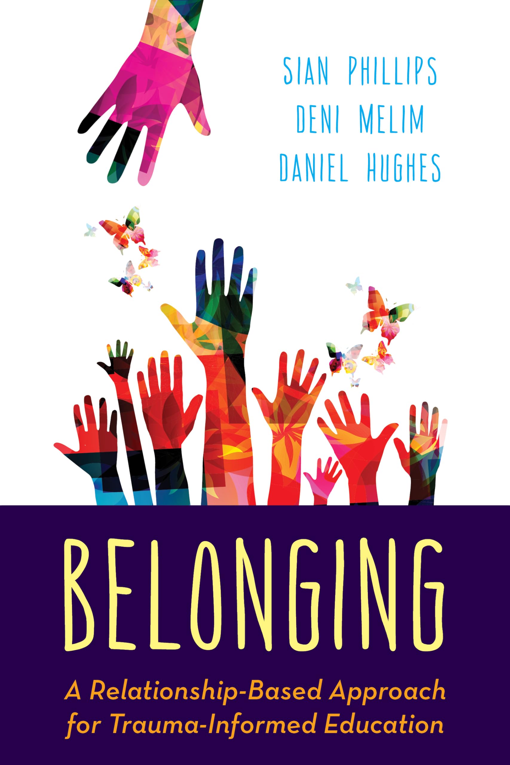 Belonging: A Relationshipbased Approach For Traumainformed Education
