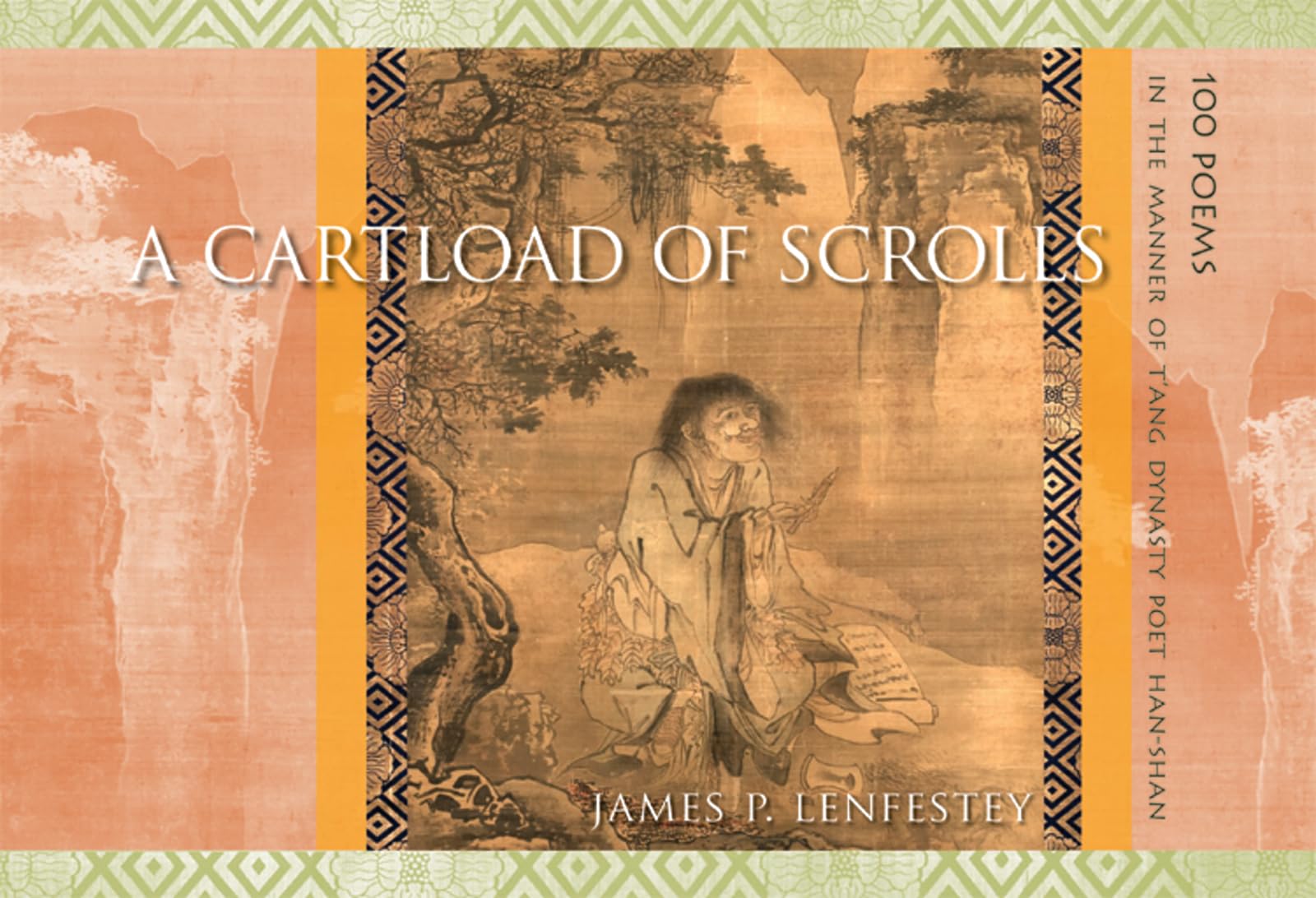 A Cartload Of Scrolls: 100 Poems In The Manner Of T'Ang Dynasty Poet Hanshan,New