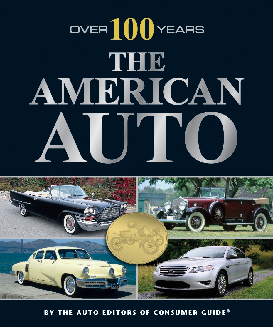 The American Auto: Over 100 Years,Used