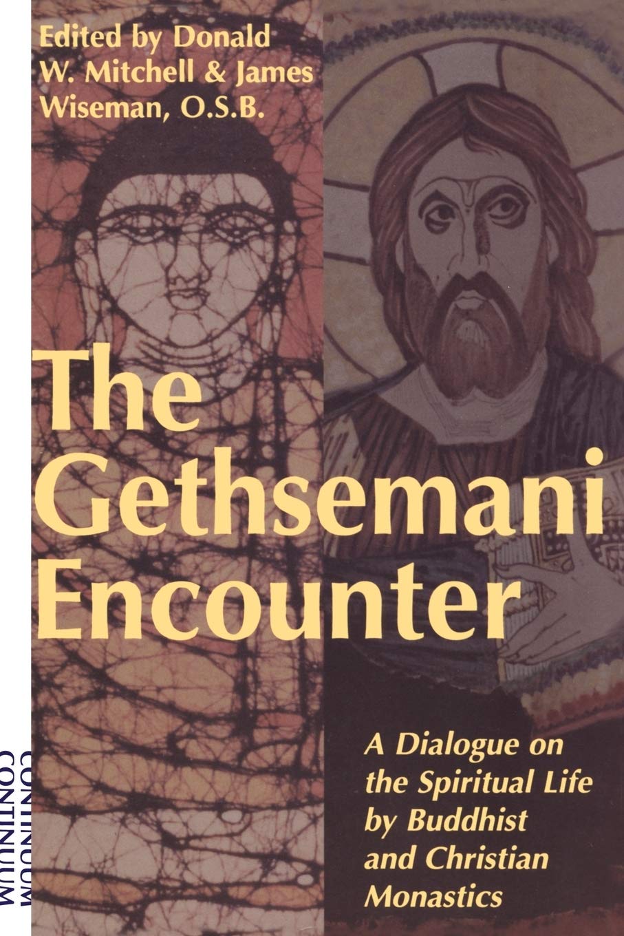 Gethsemani Encounter: A Dialogue on the Spiritual Life by Buddhist and Christian Monastics,Used