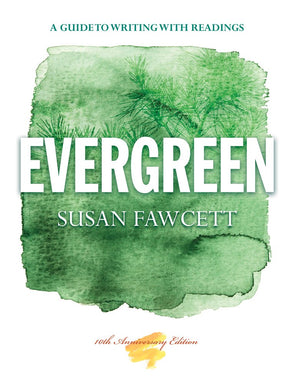 Evergreen: A Guide to Writing with Readings,Used