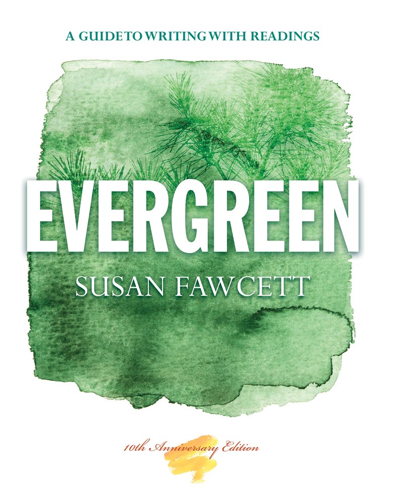 Evergreen: A Guide to Writing with Readings,Used