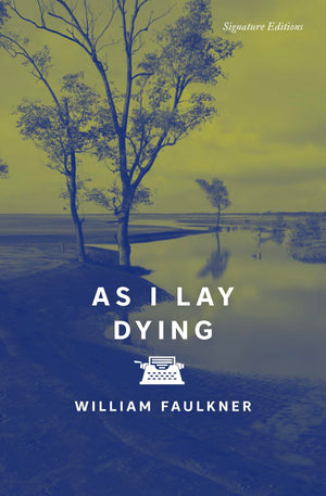 As I Lay Dying (Signature Editions)