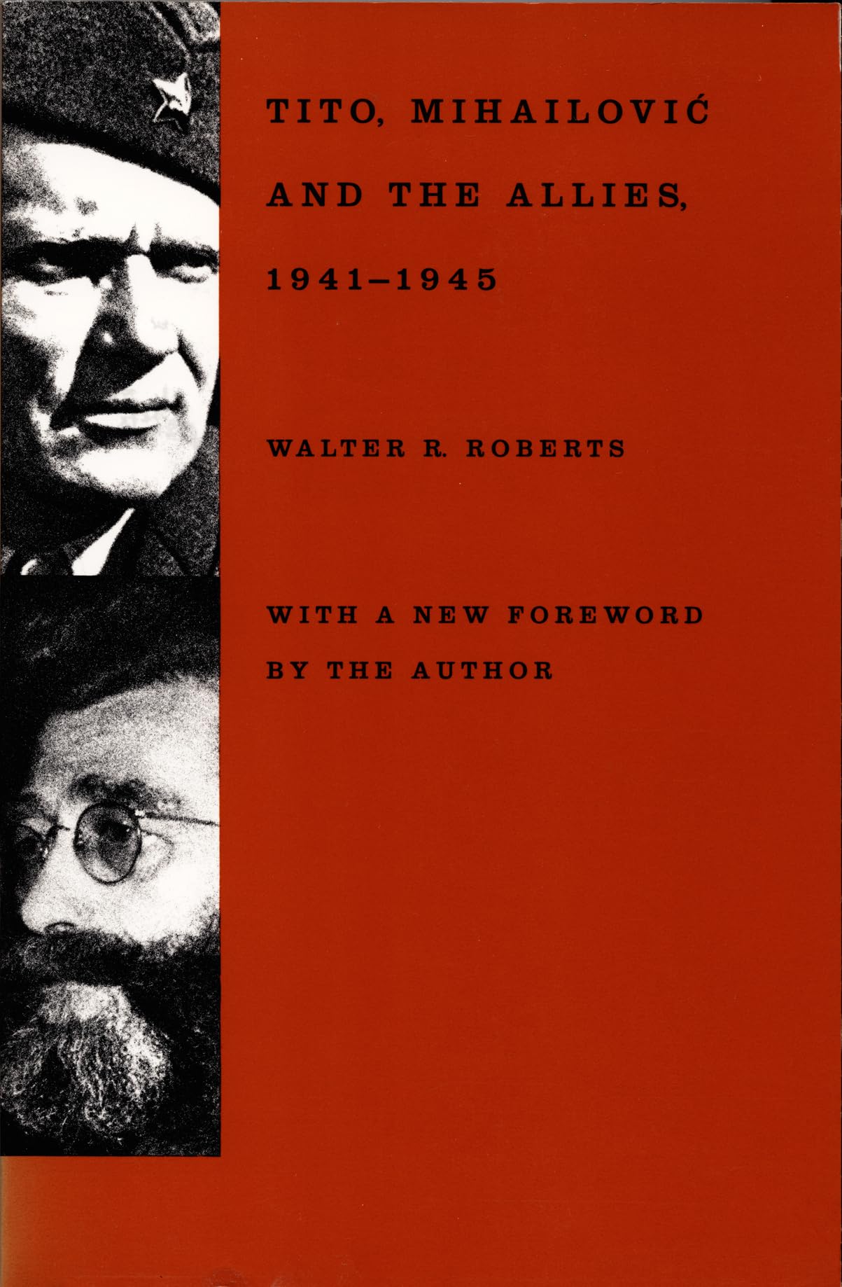 Tito, Mihailovic, and the Allies,Used