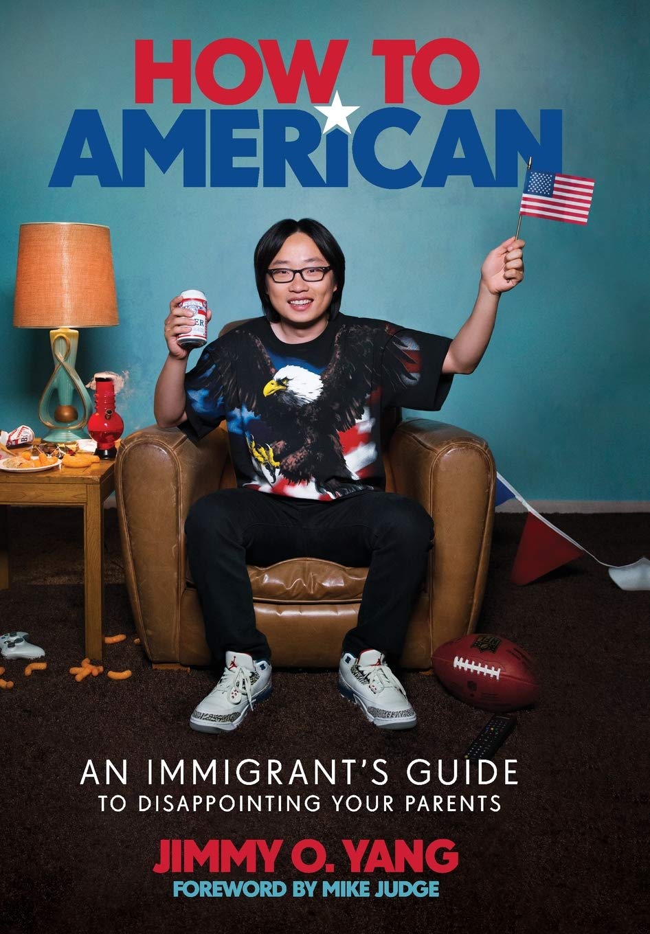 How to American: An Immigrant's Guide to Disappointing Your Parents,Used