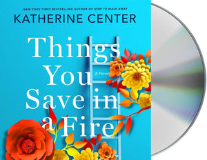 Things You Save in a Fire: A Novel,Used