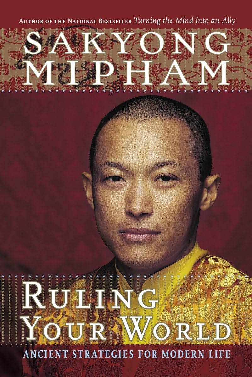Ruling Your World: Ancient Strategies For Modern Life