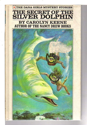 The Secret of the Silver Dolphin (Dana Girls Mystery Series, 3),Used