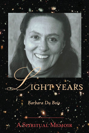Light Years: A Spiritual Memoir,Used