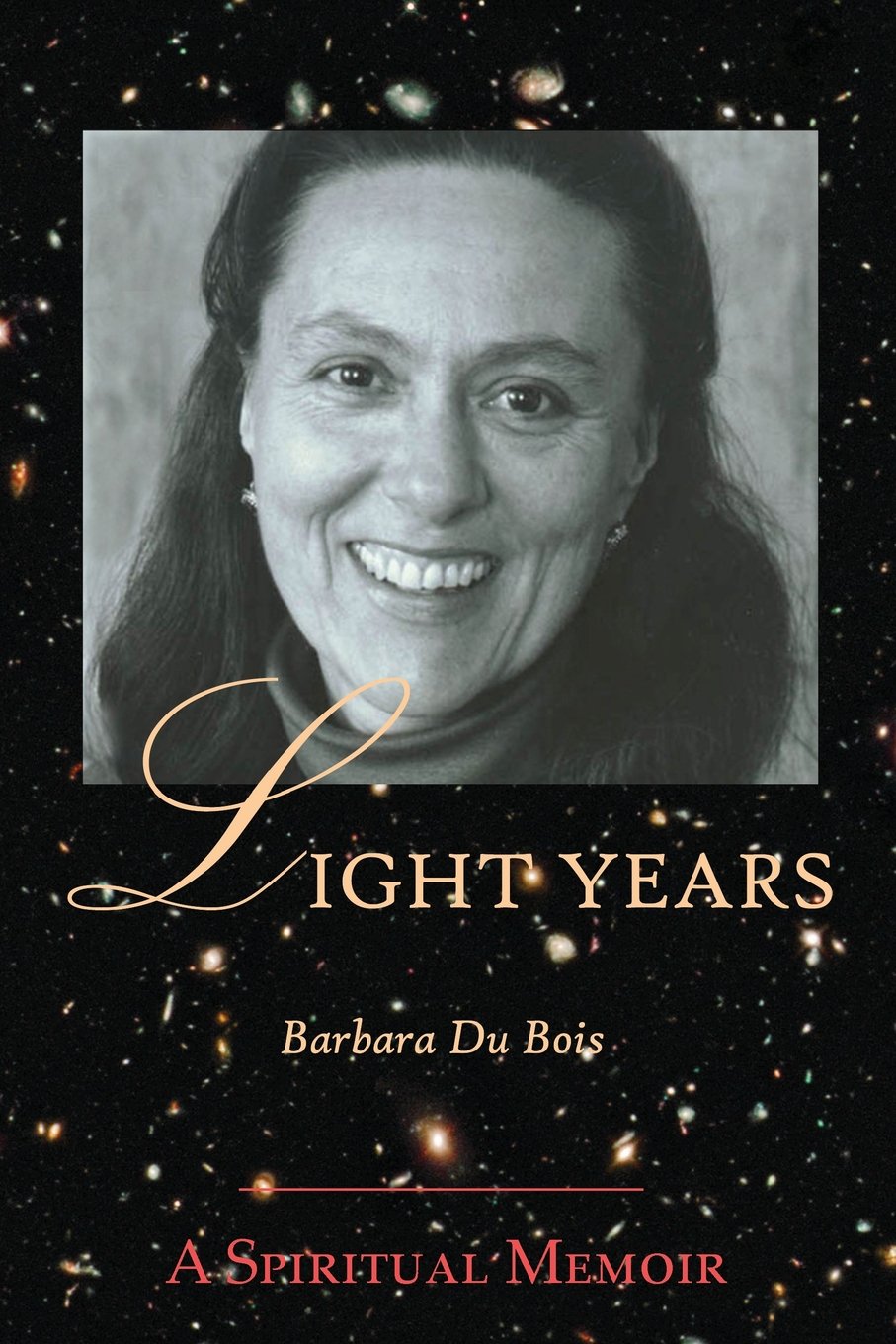 Light Years: A Spiritual Memoir,Used