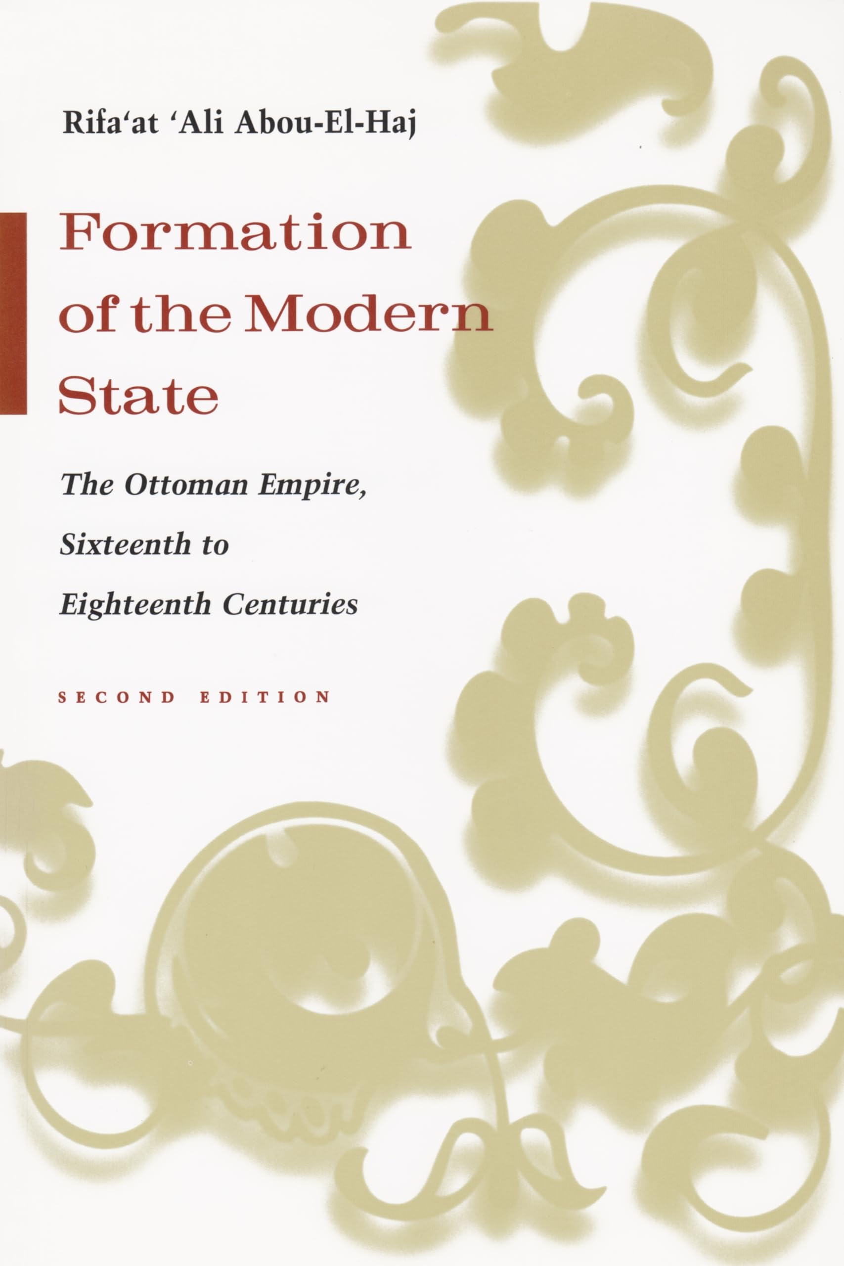 Formation Of The Modern State: The Ottoman Empire, Sixteenth To Eighteenth Centuries, Second Edition (Middle East Studies Beyond,Used