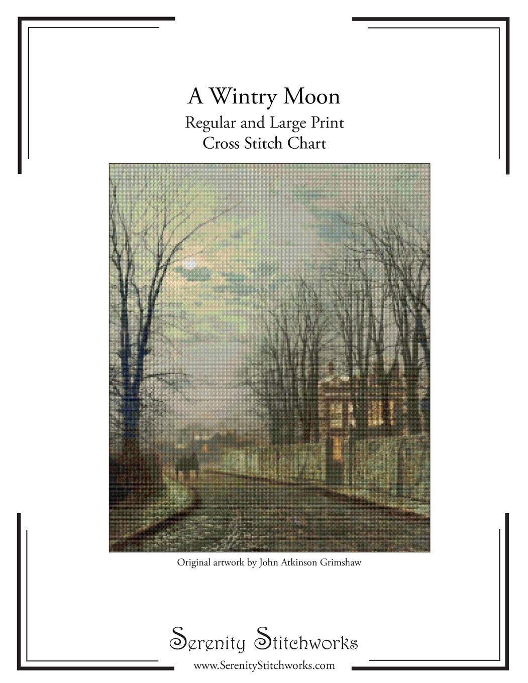 A Wintry Moon Cross Stitch Pattern  John Atkinson Grimshaw: Regular and Large Print Charts,New
