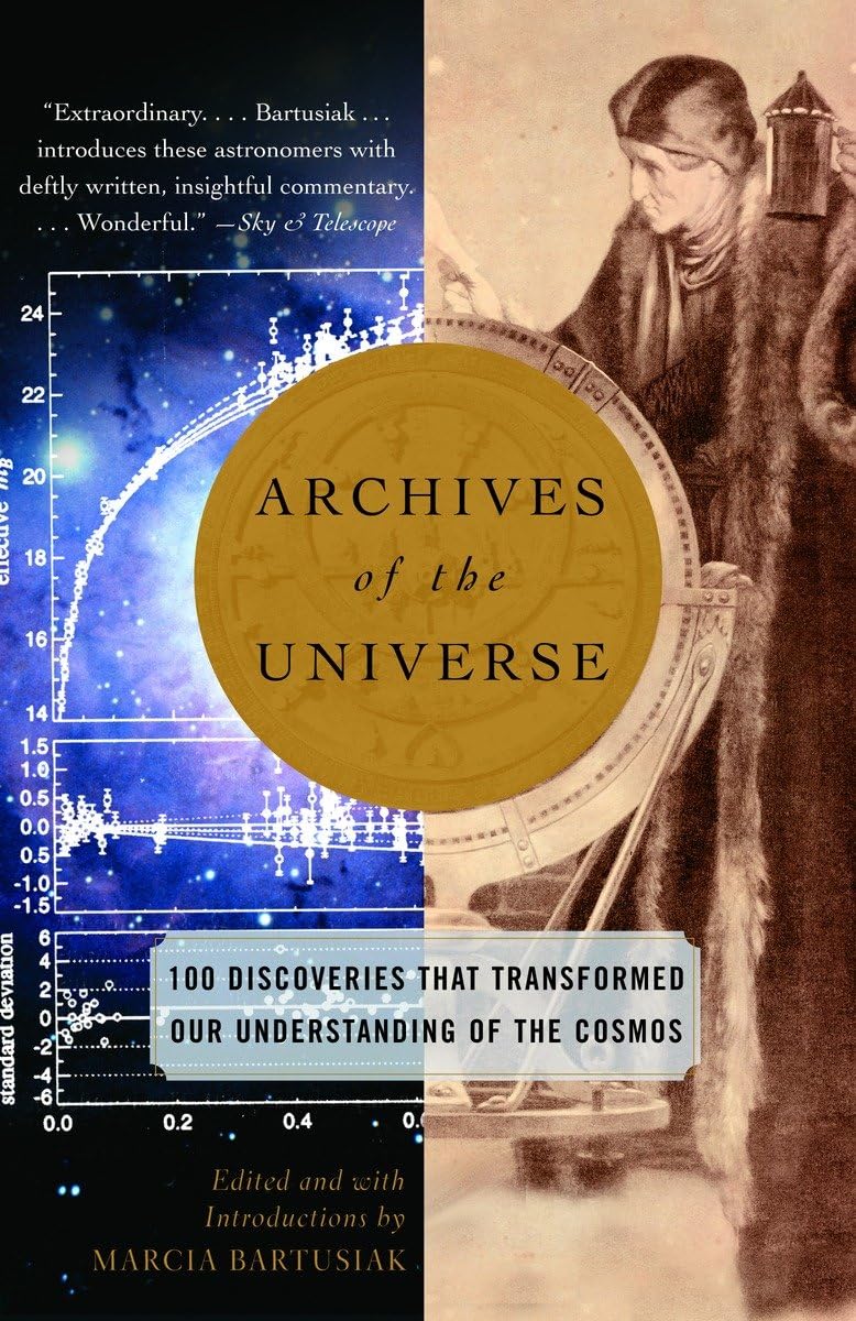 Archives of the Universe: 100 Discoveries That Transformed Our Understanding of the Cosmos,Used