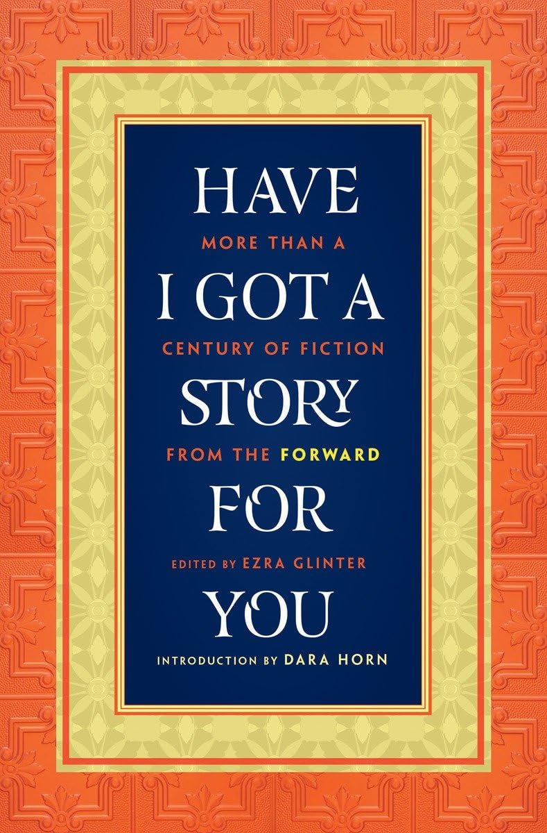 Have I Got a Story for You: More Than a Century of Fiction from the,Used