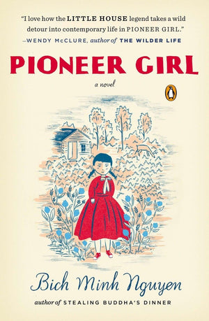 Pioneer Girl: A Novel,New