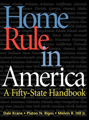Home Rule in America: A FiftyState Handbook,Used